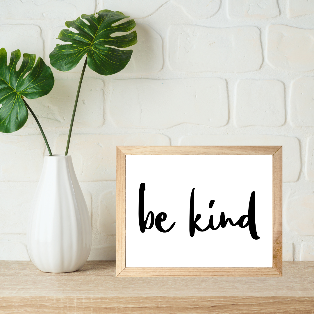 5 x 7 Art | Be Kind