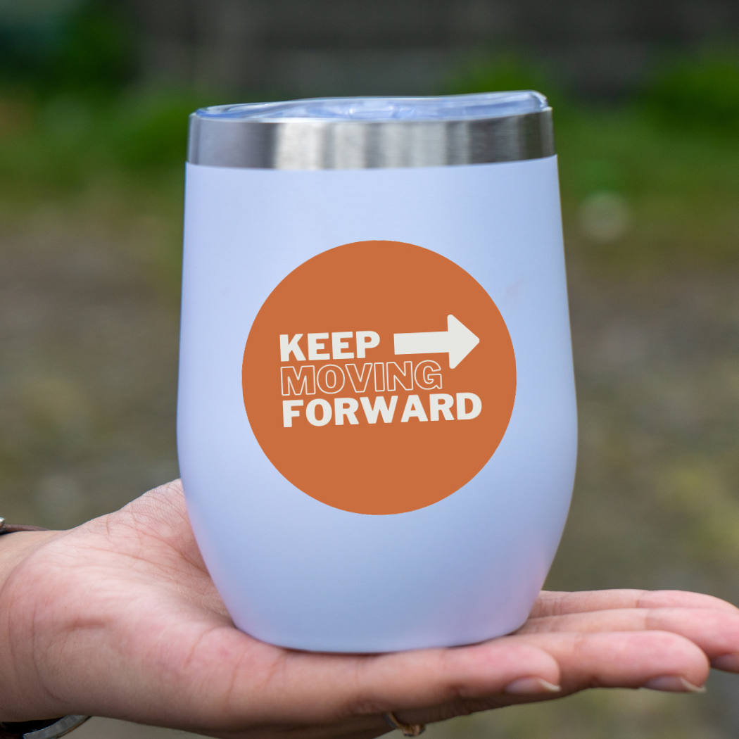 Waterproof Vinyl Sticker | Keep Moving Forward