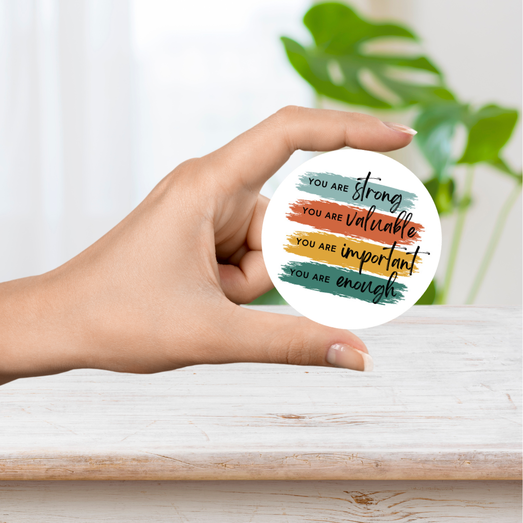 Waterproof Vinyl Sticker | You are strong