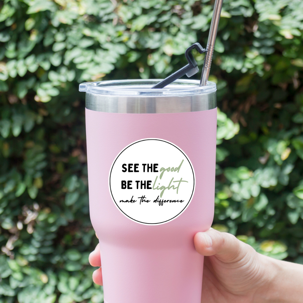 Waterproof Vinyl Sticker | See the Good