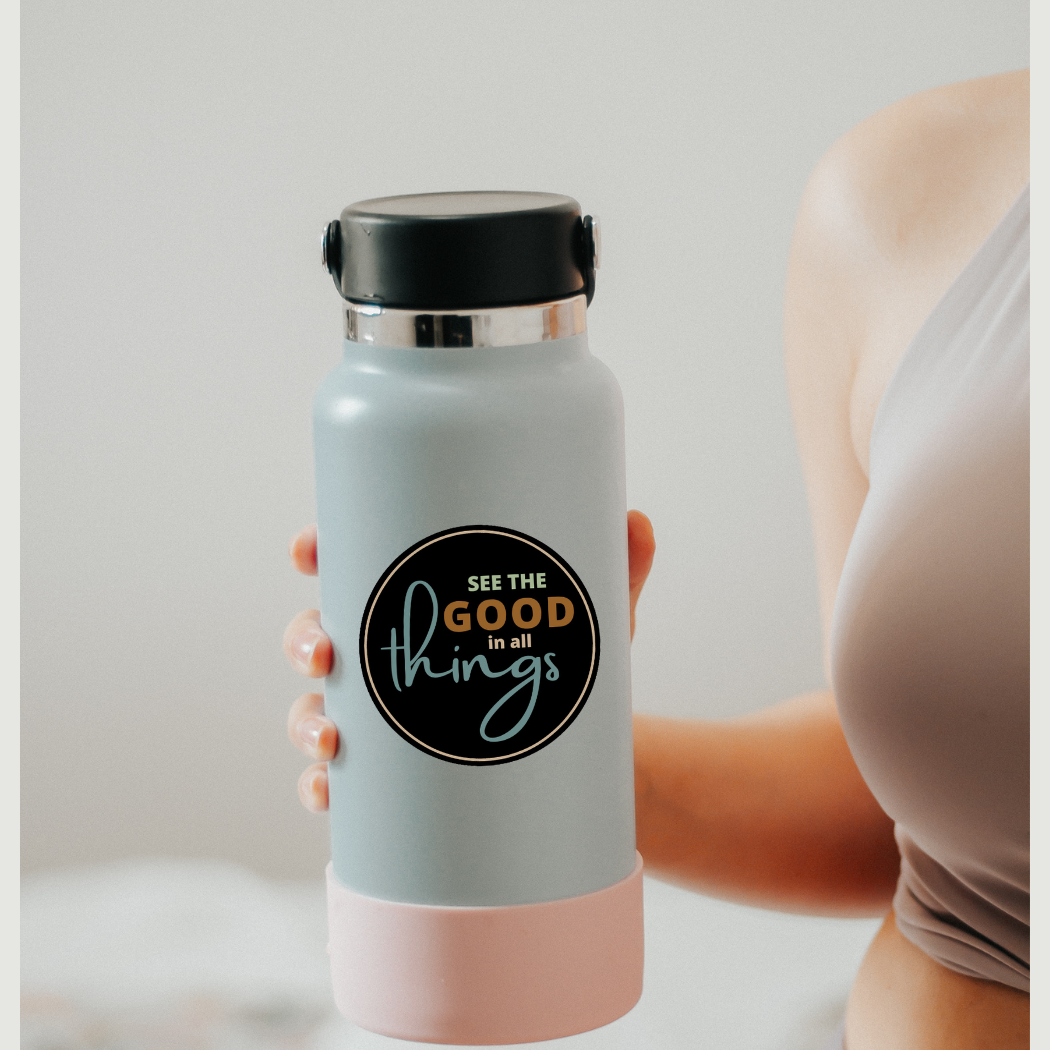 Waterproof Vinyl Sticker | See the Good
