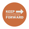 Waterproof Vinyl Sticker | Keep Moving Forward